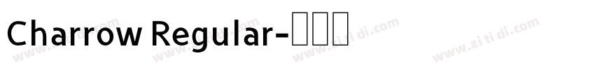 Charrow Regular字体转换